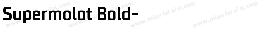 Supermolot Bold字体转换